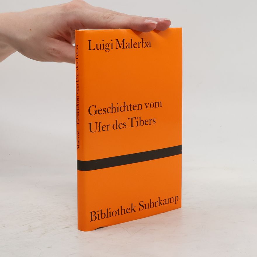 Luigi Malerba Geschichten vom Ufer des Tibers