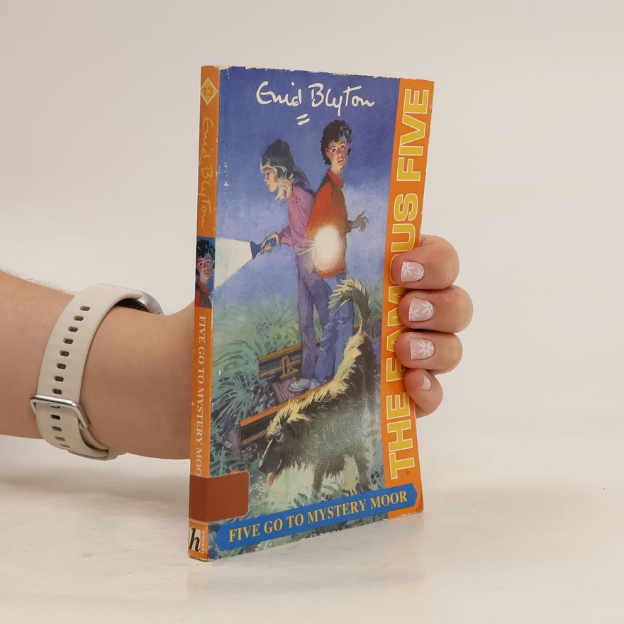 Enid Blyton The Famous Five - 13: Five Go to Mystery Moor