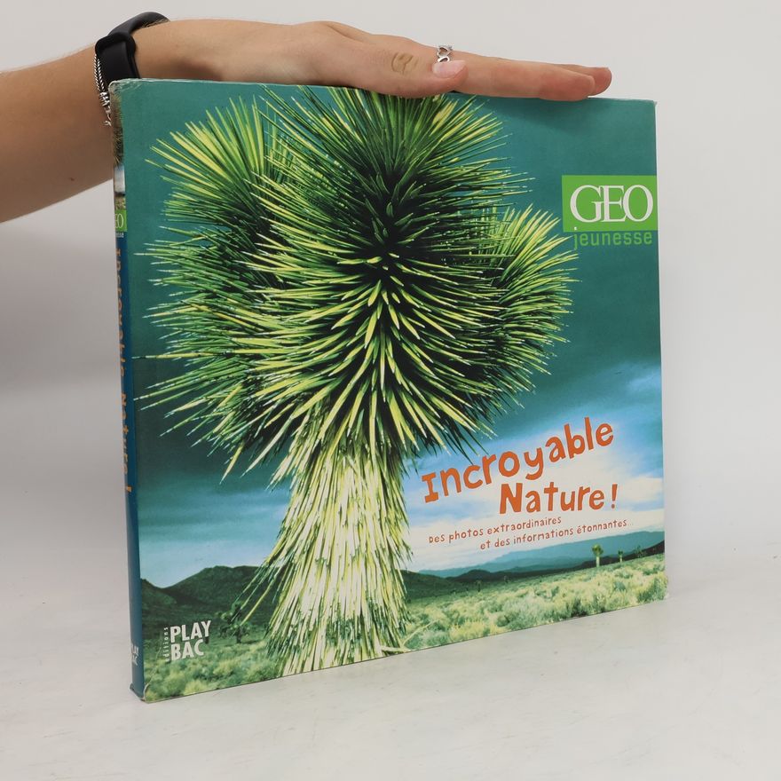 Various authors Incroyable nature !