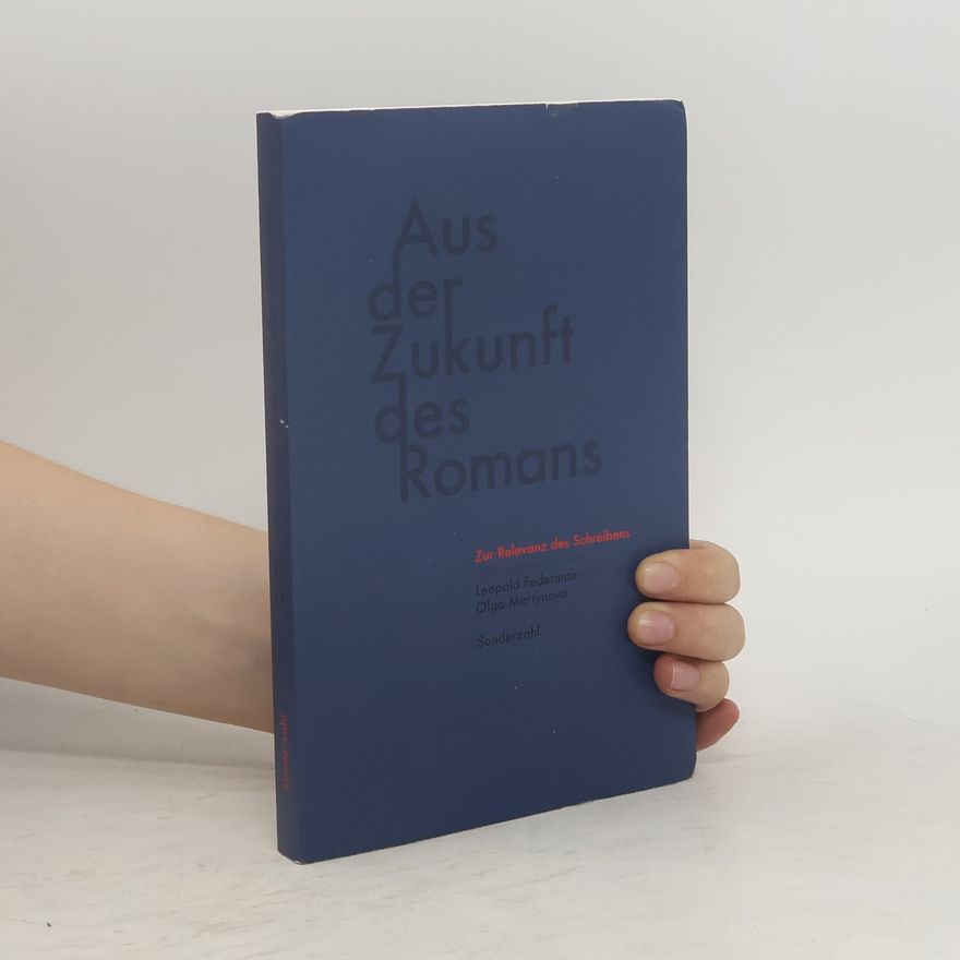 Leopold Federmair Aus der Zukunft des Romans
