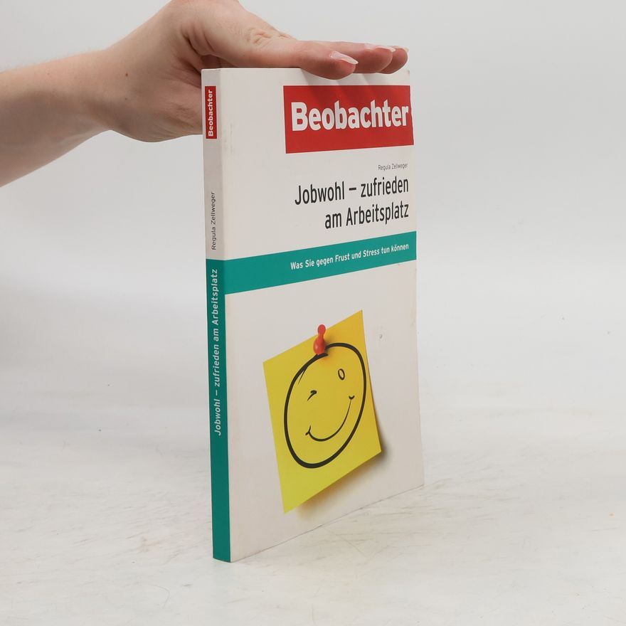 Regula Zellweger Jobwohl - zufrieden am Arbeitsplatz