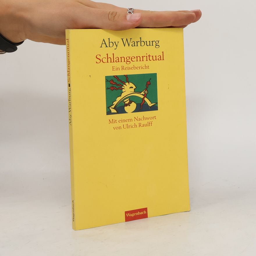 Aby Warburg Schlangenritual