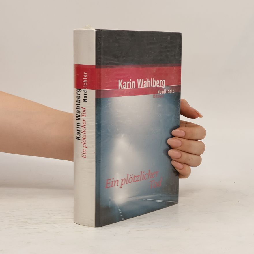 Karin Wahlberg Ein plötzlicher Tod
