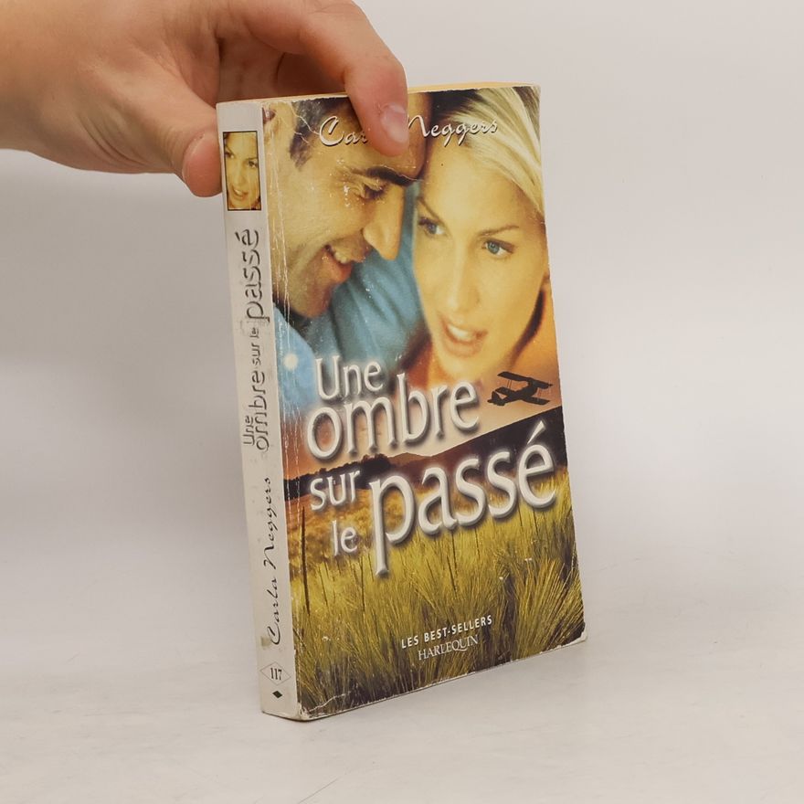 Carla Neggers Une ombre sur le passé