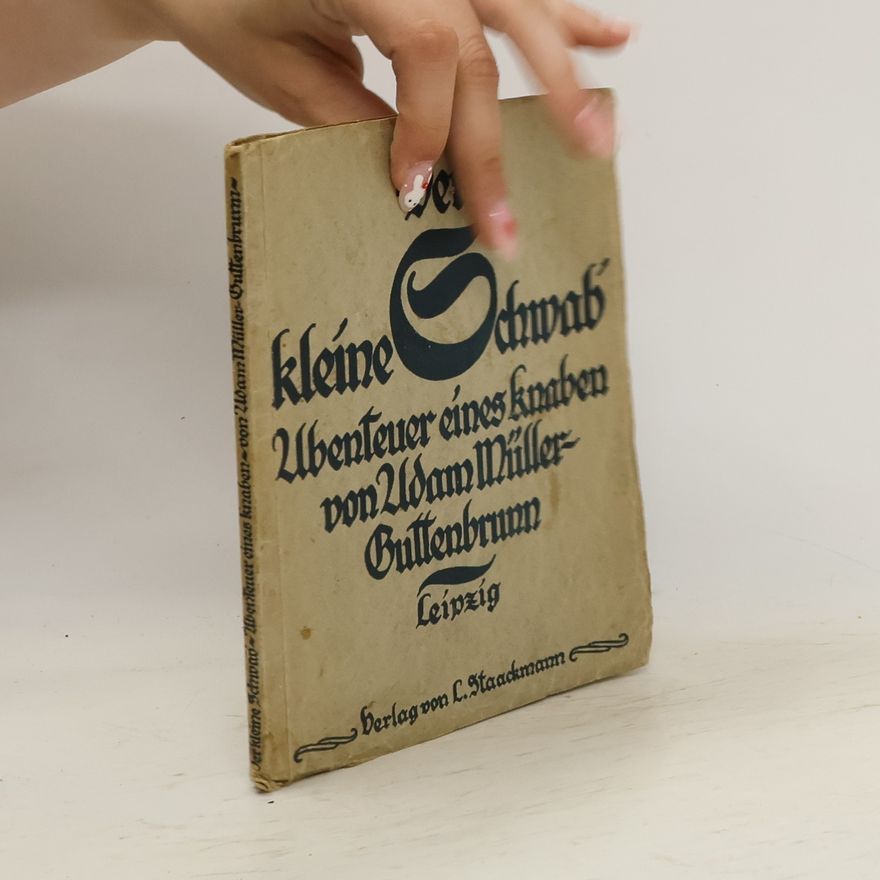 Adam Müller-Guttenbrunn Der kleine Schwab