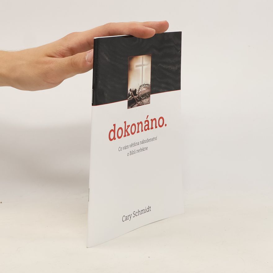 Cary Schmidt Dokonáno