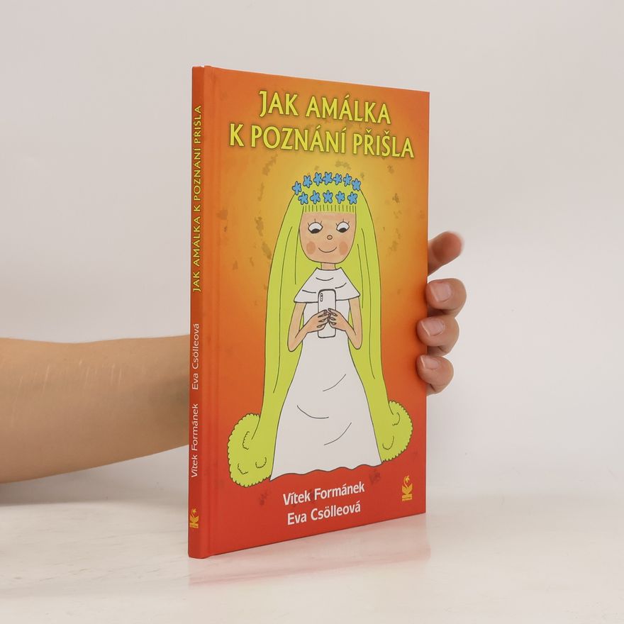 Vítek Formánek Jak Amálka k poznání přišla