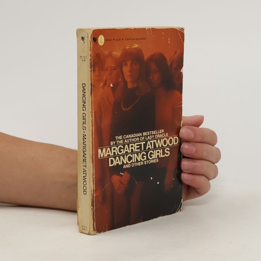 Margaret Atwood Dancing Girls and Other Stories