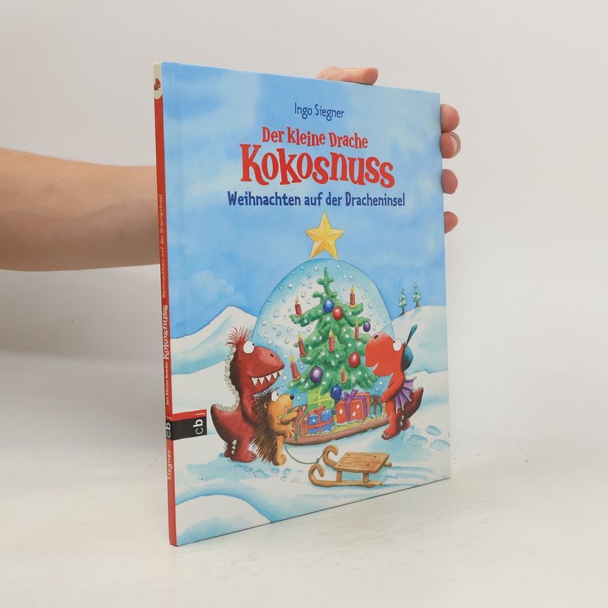 Ingo Siegner Der kleine Drache Kokosnuss - Weihnachten auf der Dracheninsel