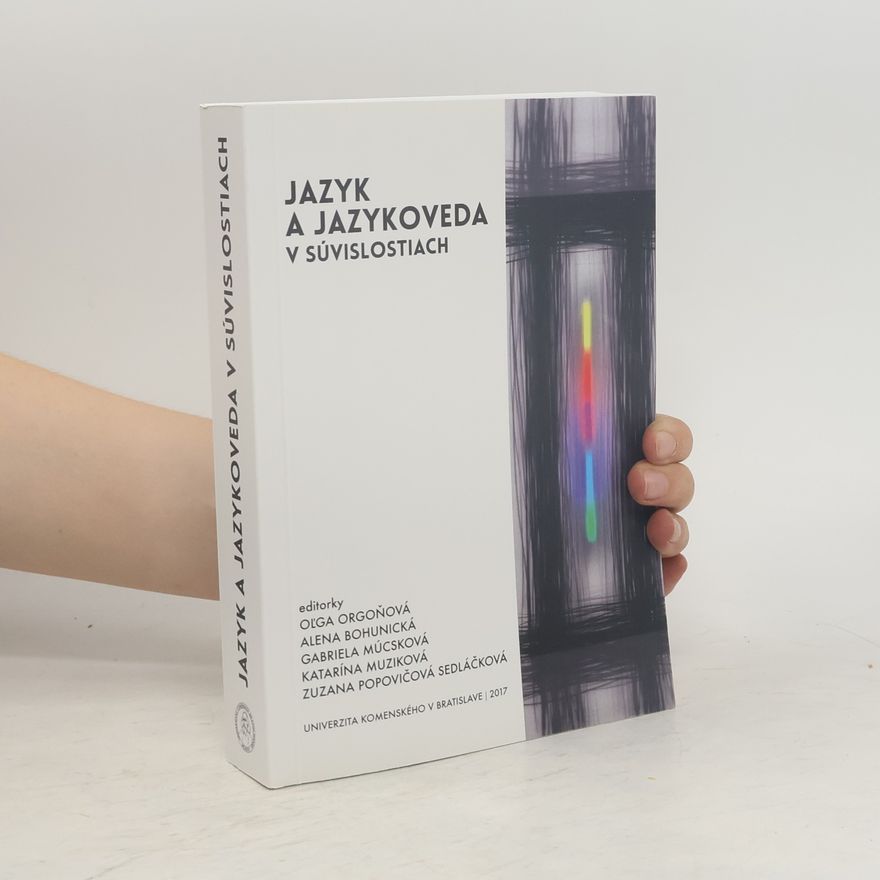 Autorenkollektiv Jazyk a jazykoveda v súvislostiach