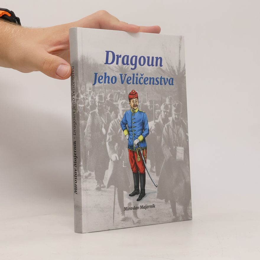 Rostislav Pittr Dragoun Jeho Veličenstva