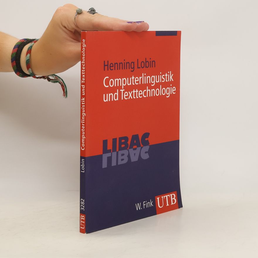 Henning Lobin Computerlinguistik und Texttechnologie