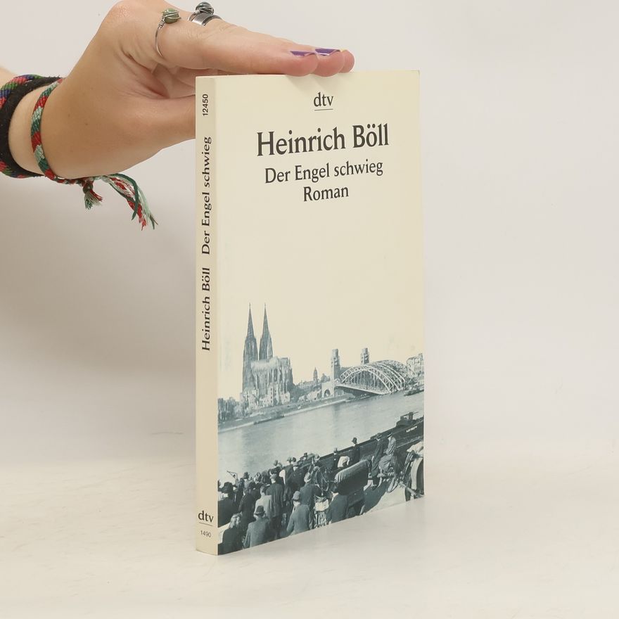 Heinrich Böll Der Engel schwieg