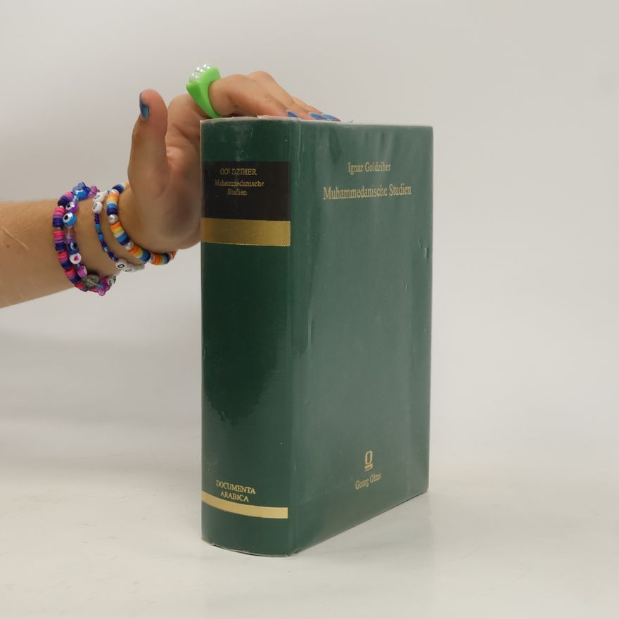 Ignác Goldziher Muhammedanische Studien