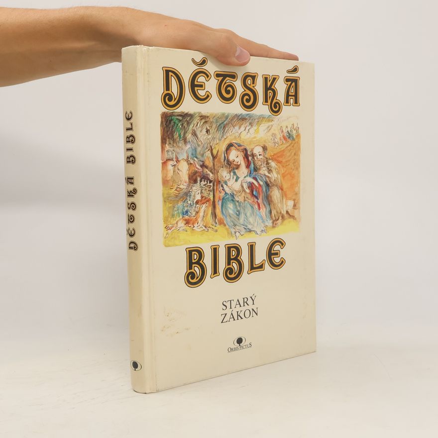 Jiří Matějka Dětská bible. Starý zákon