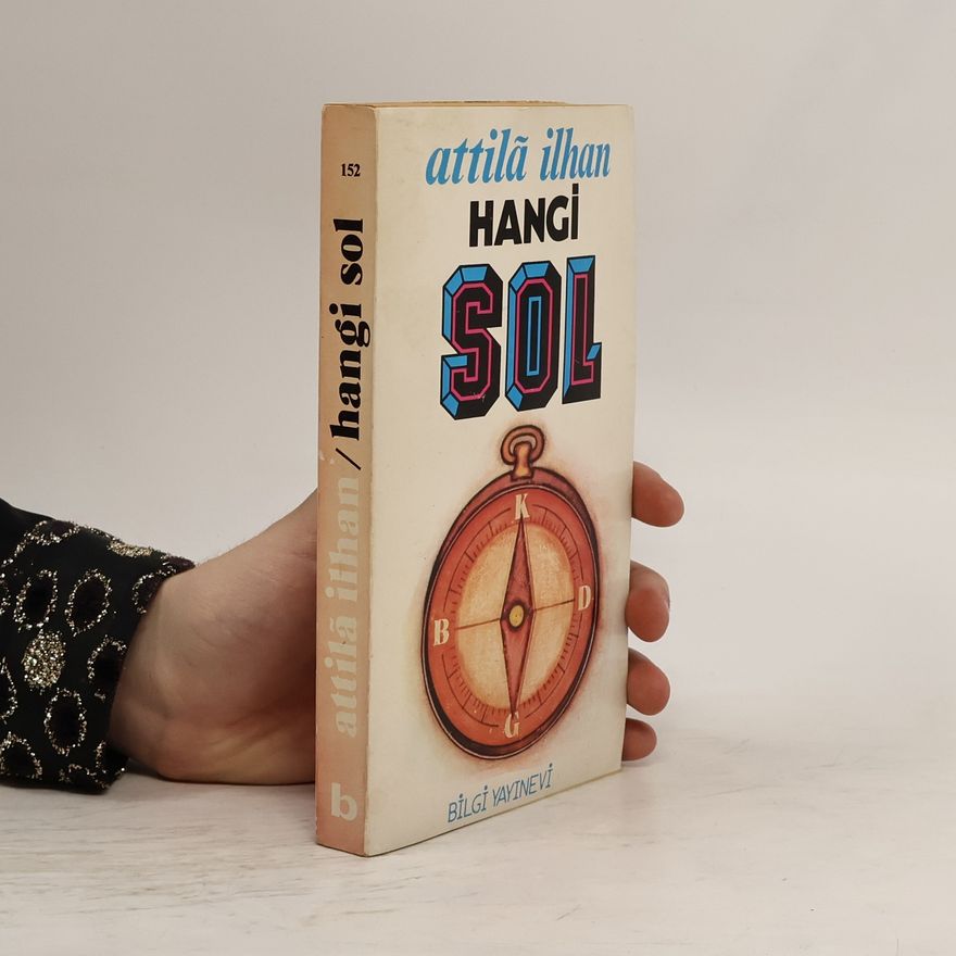 Attilâ İlhan Hangi sol