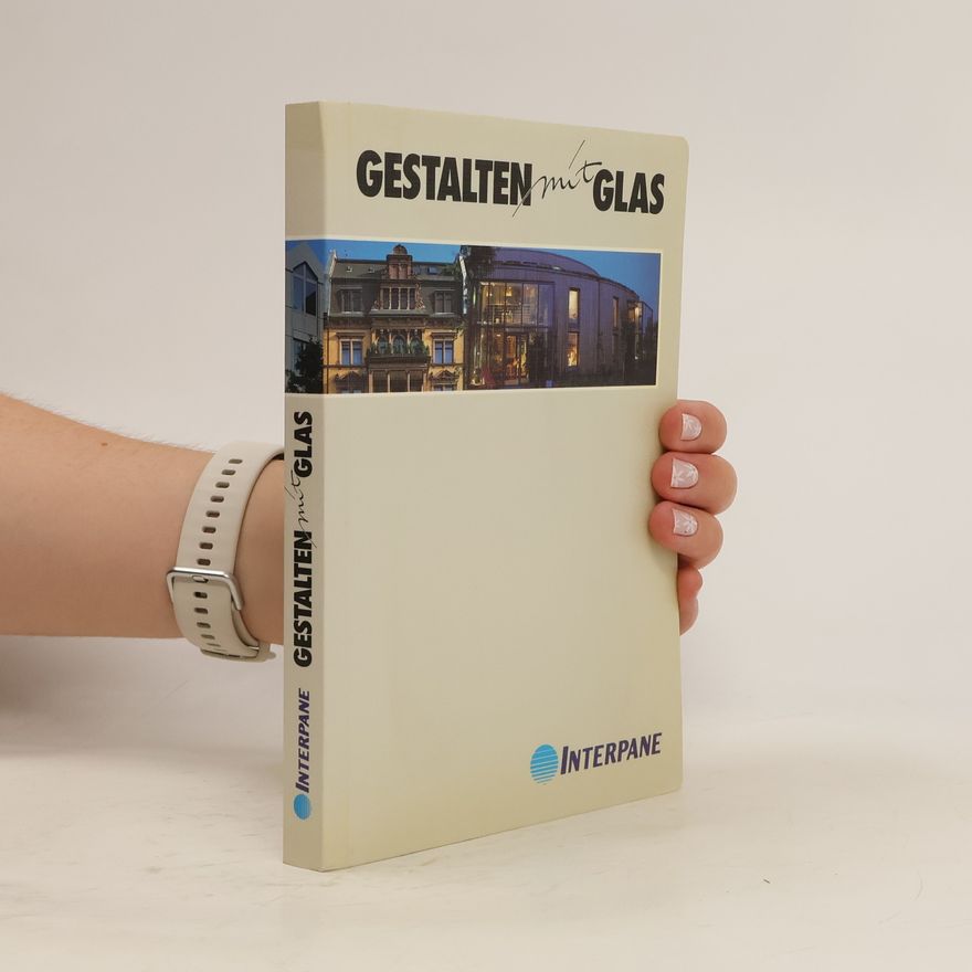 Collectif d'auteurs Gestalten mit Glas