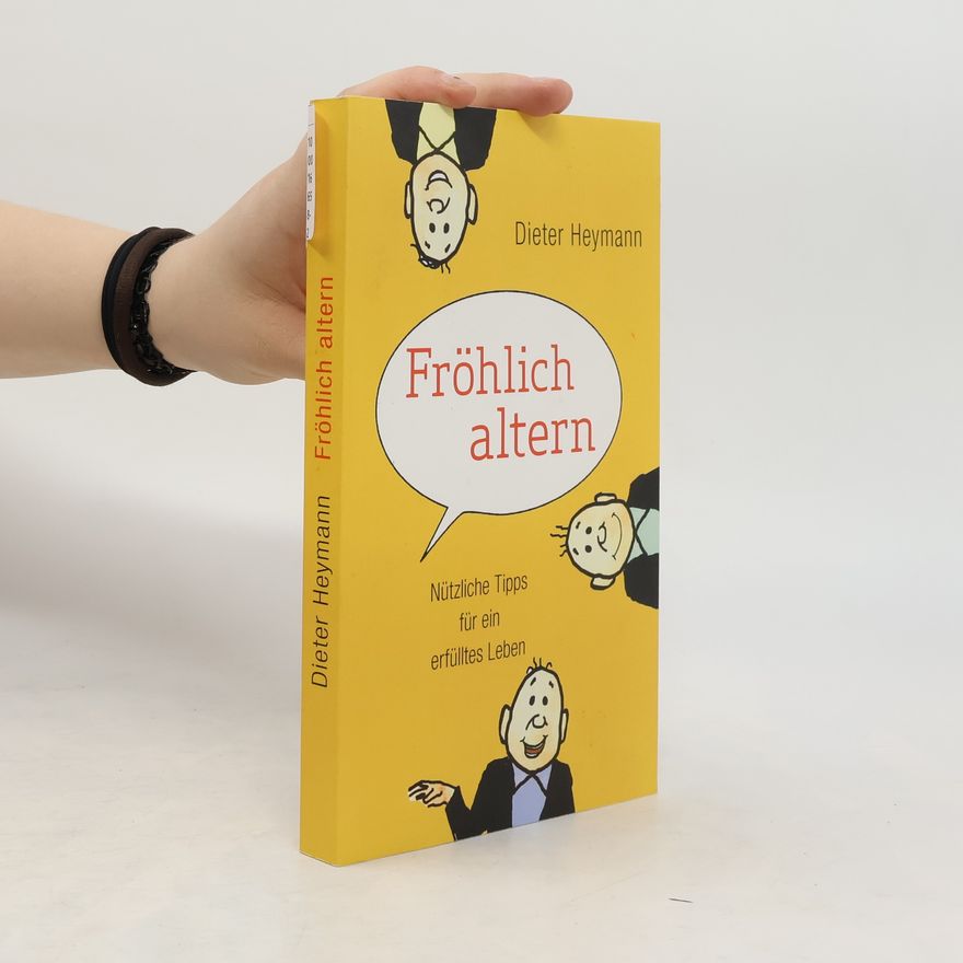Klaus-Dieter Heymann Fröhlich altern