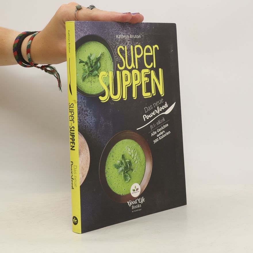 Kathryn Bruton Super Suppen
