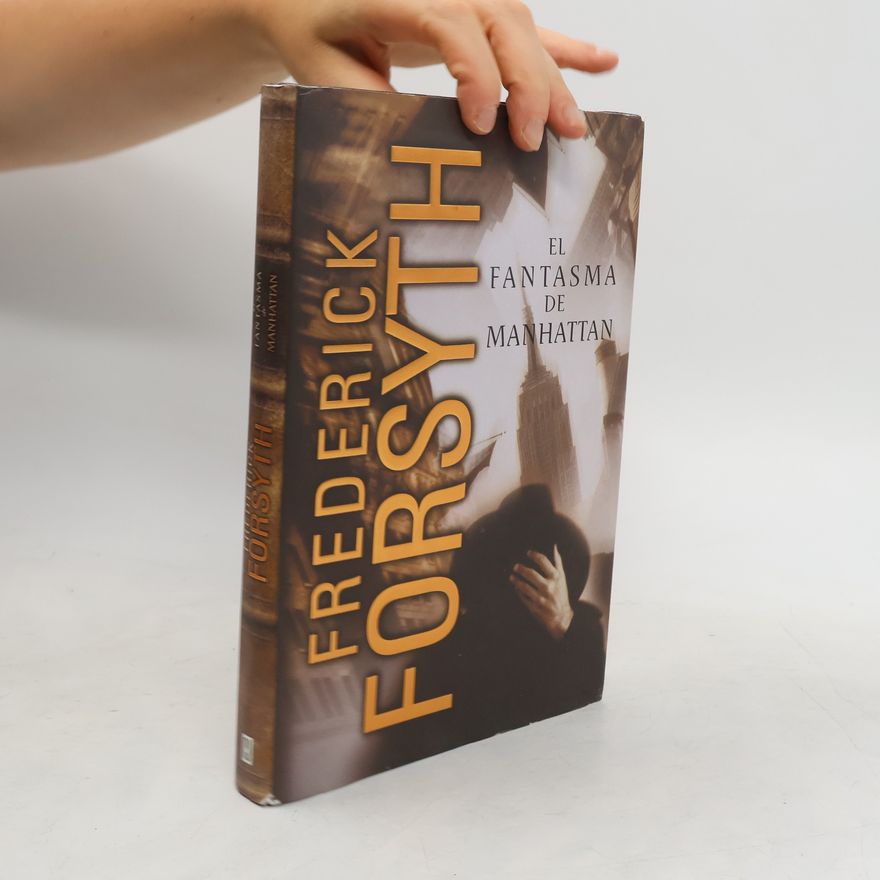 Frederick Forsyth El fantasma de Manhattan