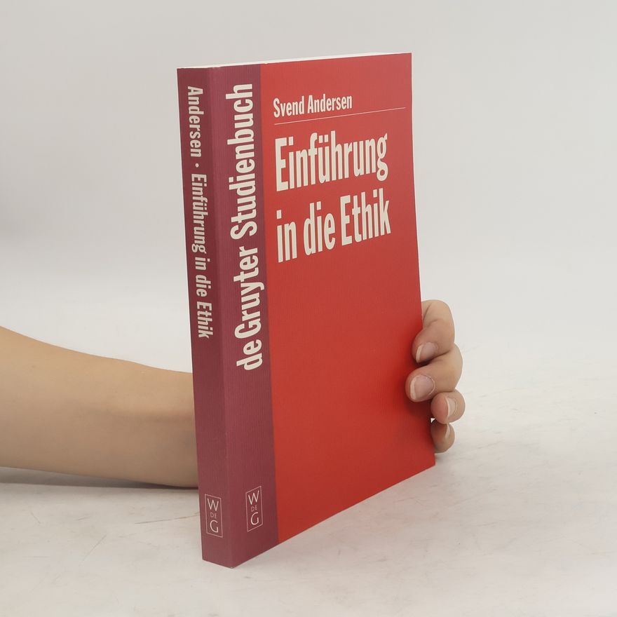 Svend Andersen Einführung in die Ethik