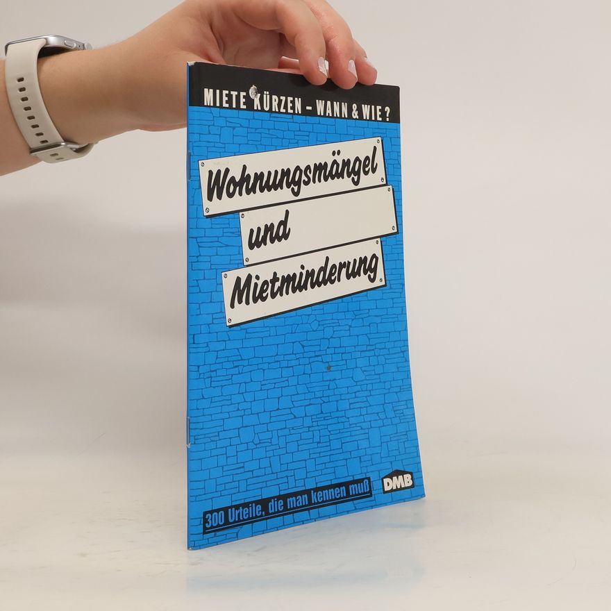 Autorenkollektiv Wohnungsmängel und Mietminderung.