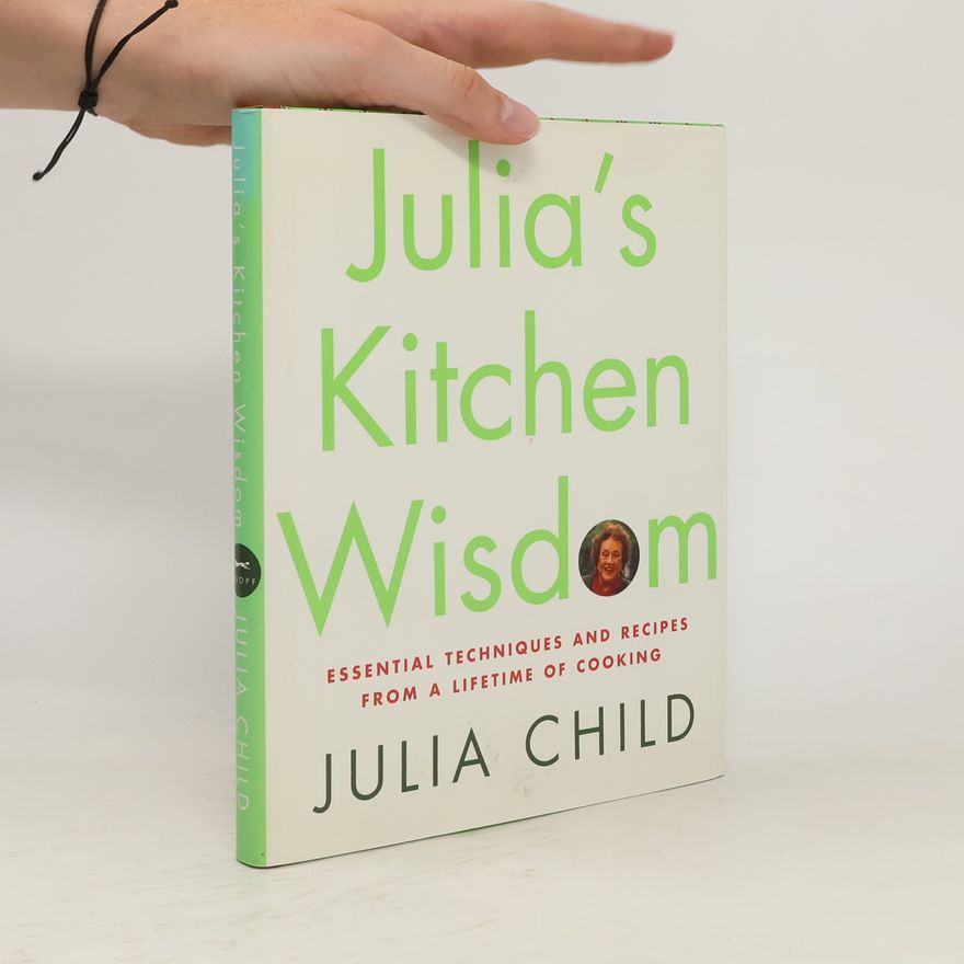 Julia Child Julia's Kitchen Wisdom