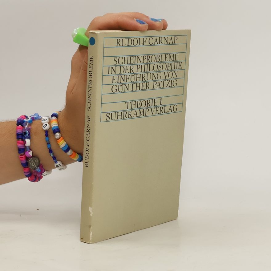 Rudolf Carnap Scheinprobleme in der Philosophie