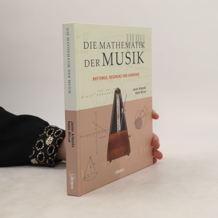 Javier Arbonés Die Mathematik der Musik