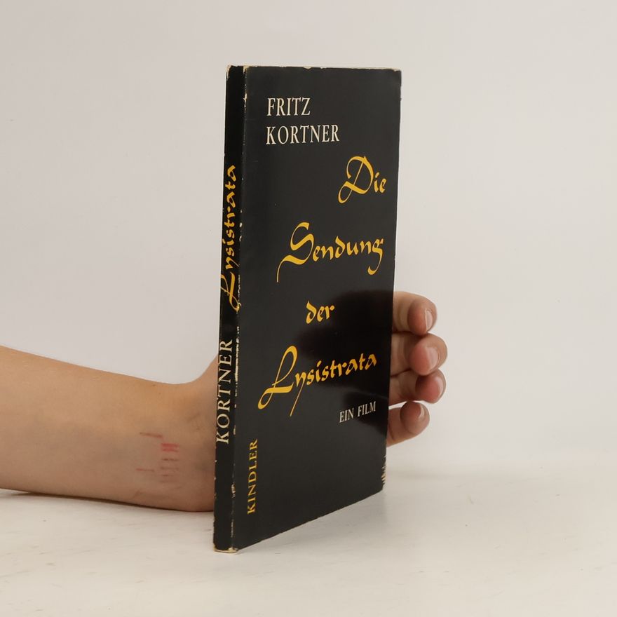 Fritz Kortner Die Sendung der Lysistrata