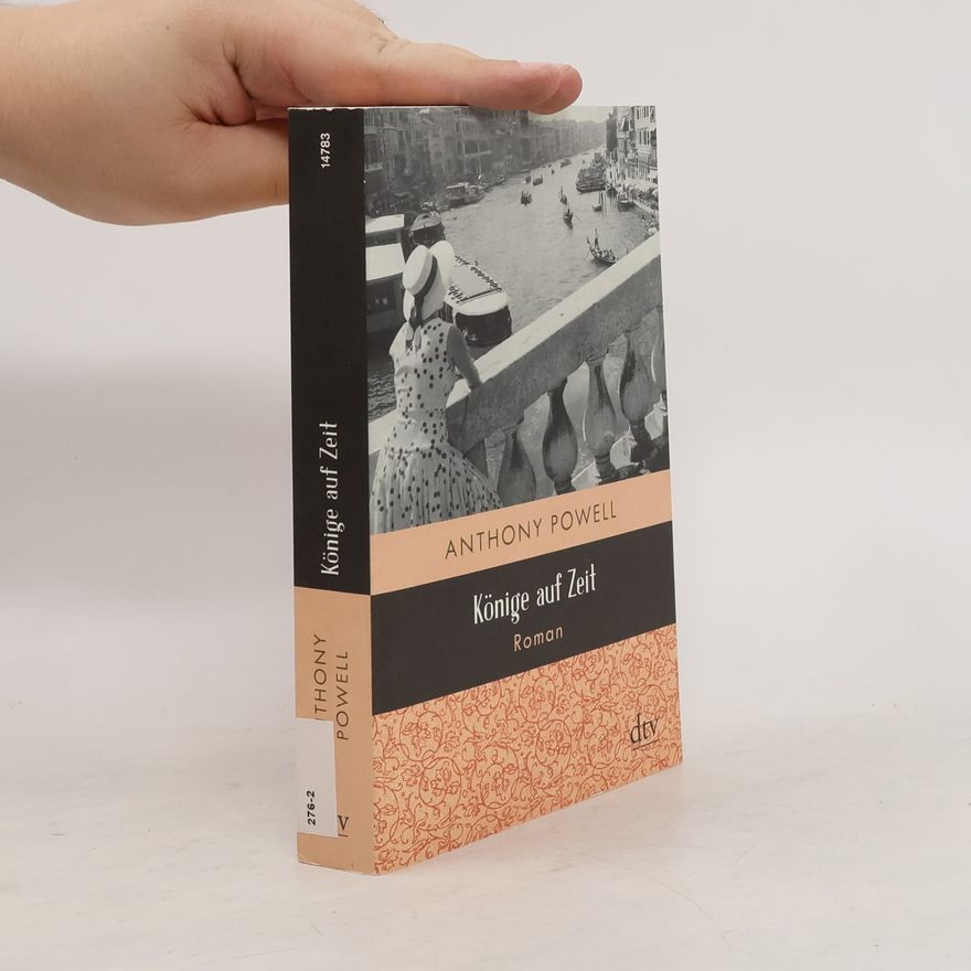 Anthony Powell Könige auf Zeit