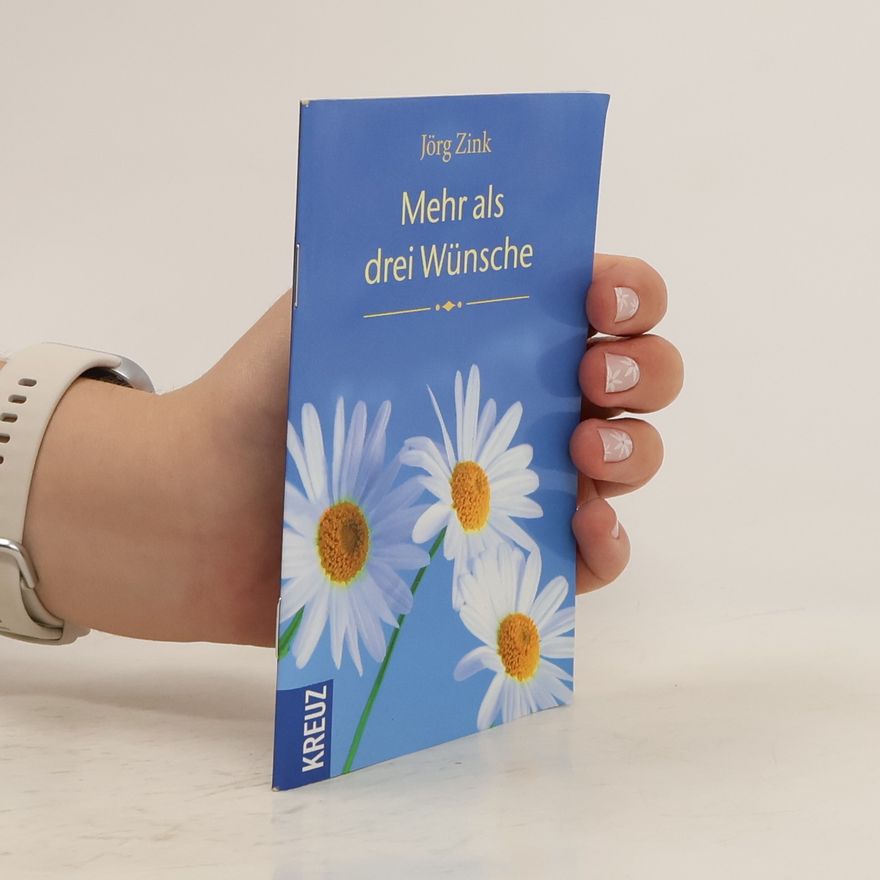 Jörg Zink Mehr als drei Wünsche
