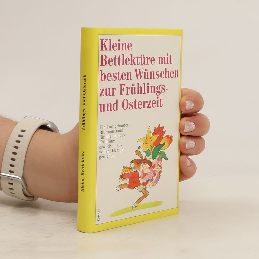 Autorenkollektiv Kleine Bettlektüre mit besten Wünschen zur Frühlings- und Osterzeit