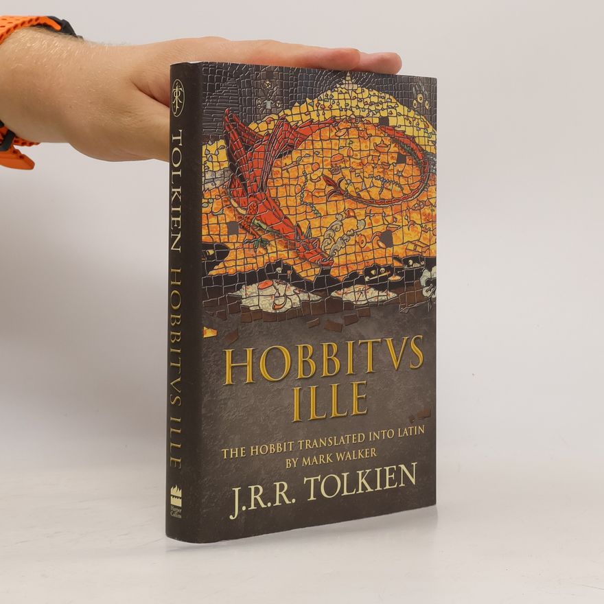 J. R. R. Tolkien Hobbitus Ille. Der kleine Hobbit, lateinische Ausgabe