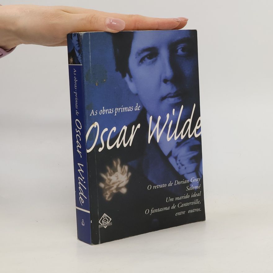 Oscar Wilde As Obras Primas de Oscar Wilde