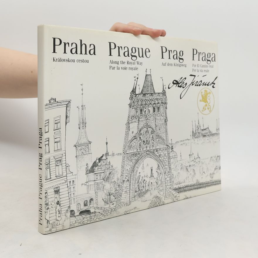 Aleš Jiránek Praha : královskou cestou