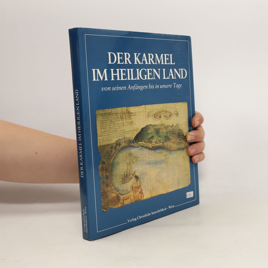 Silvano Giordano Der Karmel im Heiligen Land
