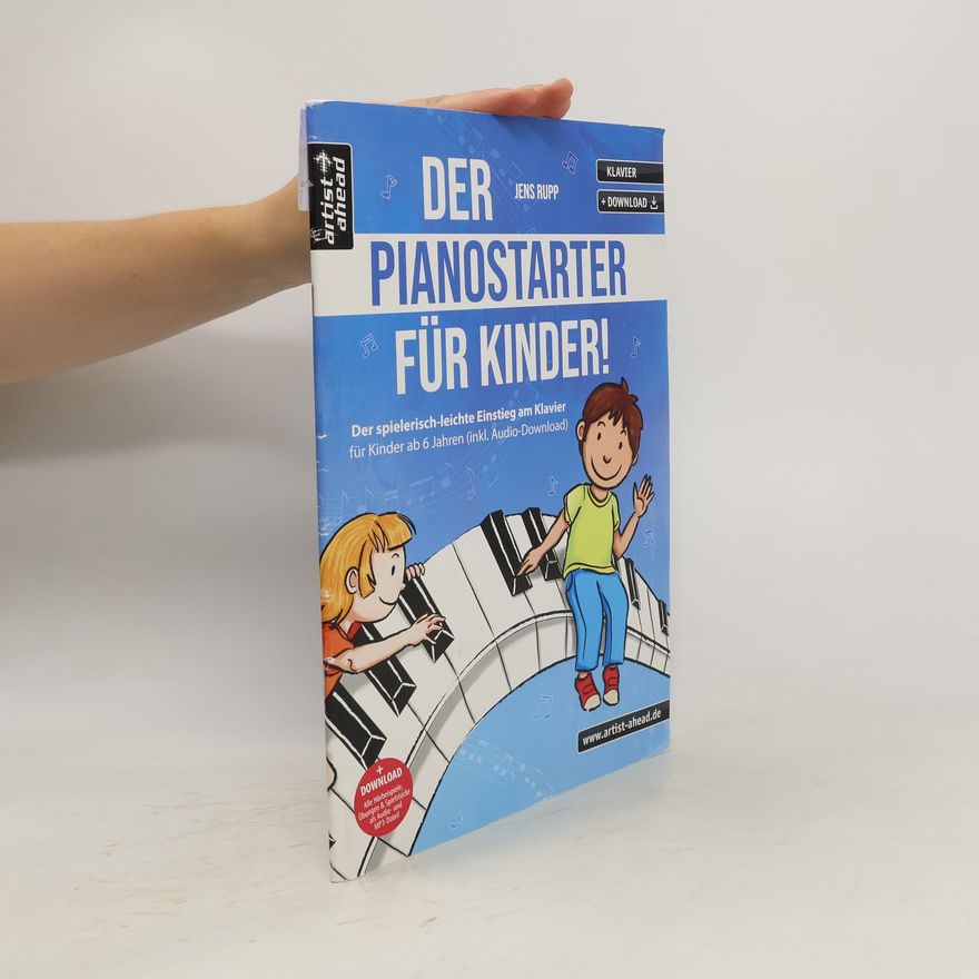 Jens Rupp Der Pianostarter für Kinder!