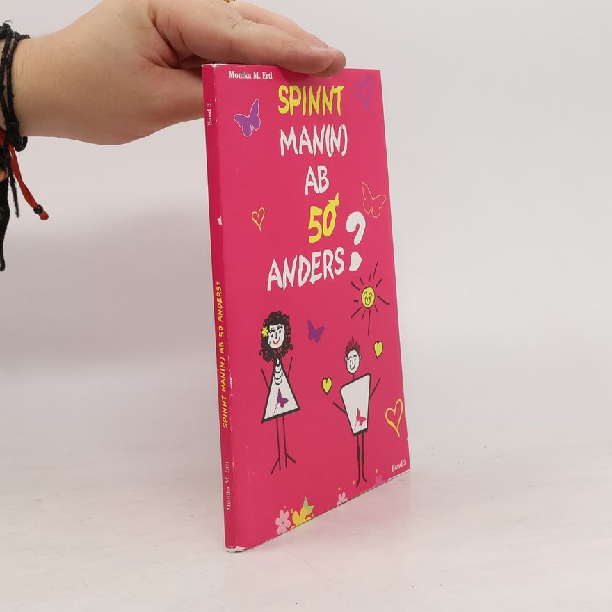 Monika M. Ertl Spinnt man(n) ab 50 anders?