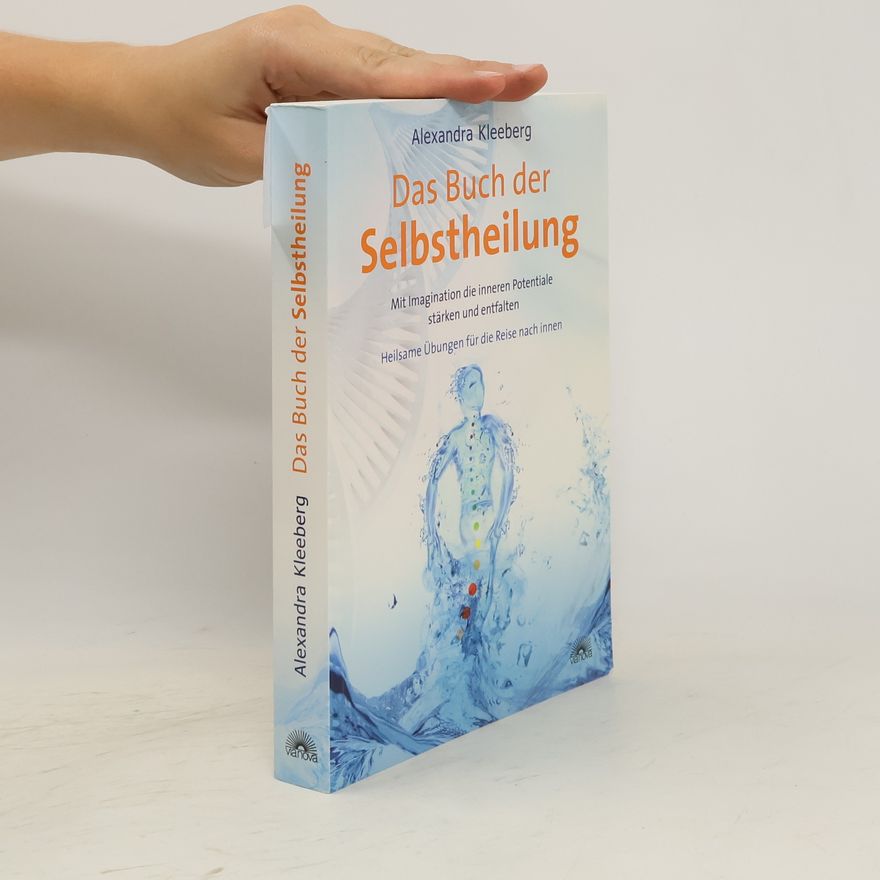 Alexandra Kleeberg Das Buch der Selbstheilung