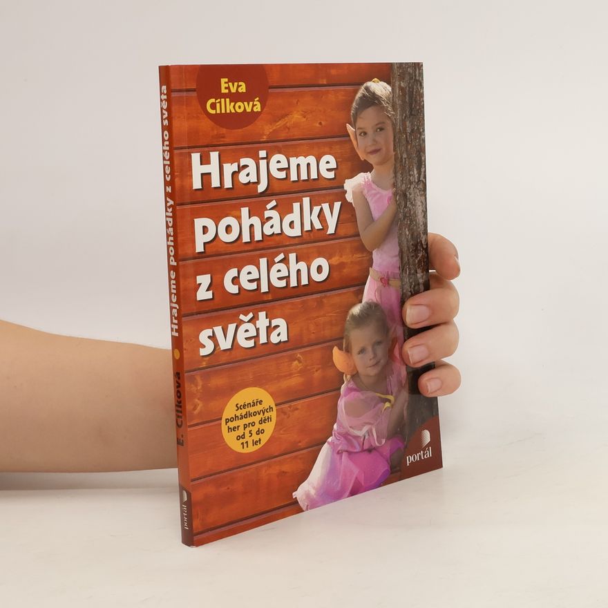 Eva Cílková Hrajeme pohádky z celého světa