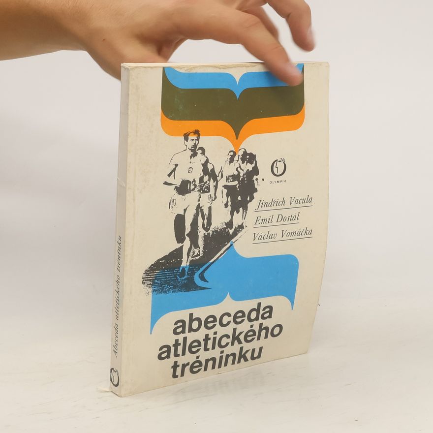 Václav Vomáčka Abeceda atletického tréninku