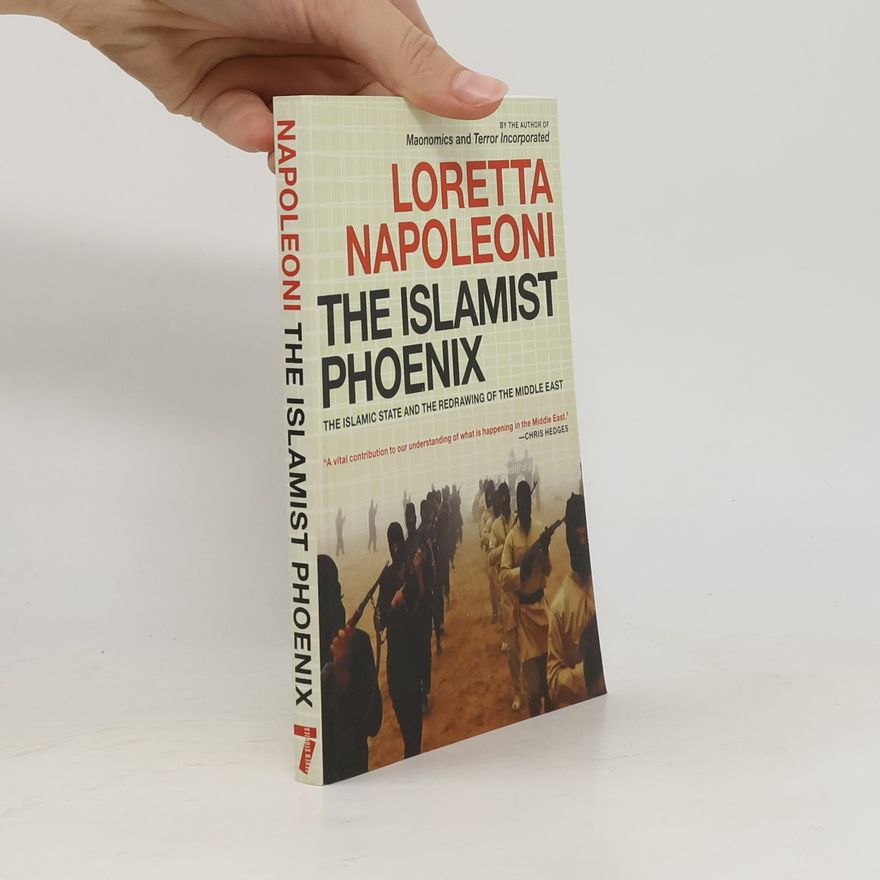 Loretta Napoleoni The Islamist Phoenix