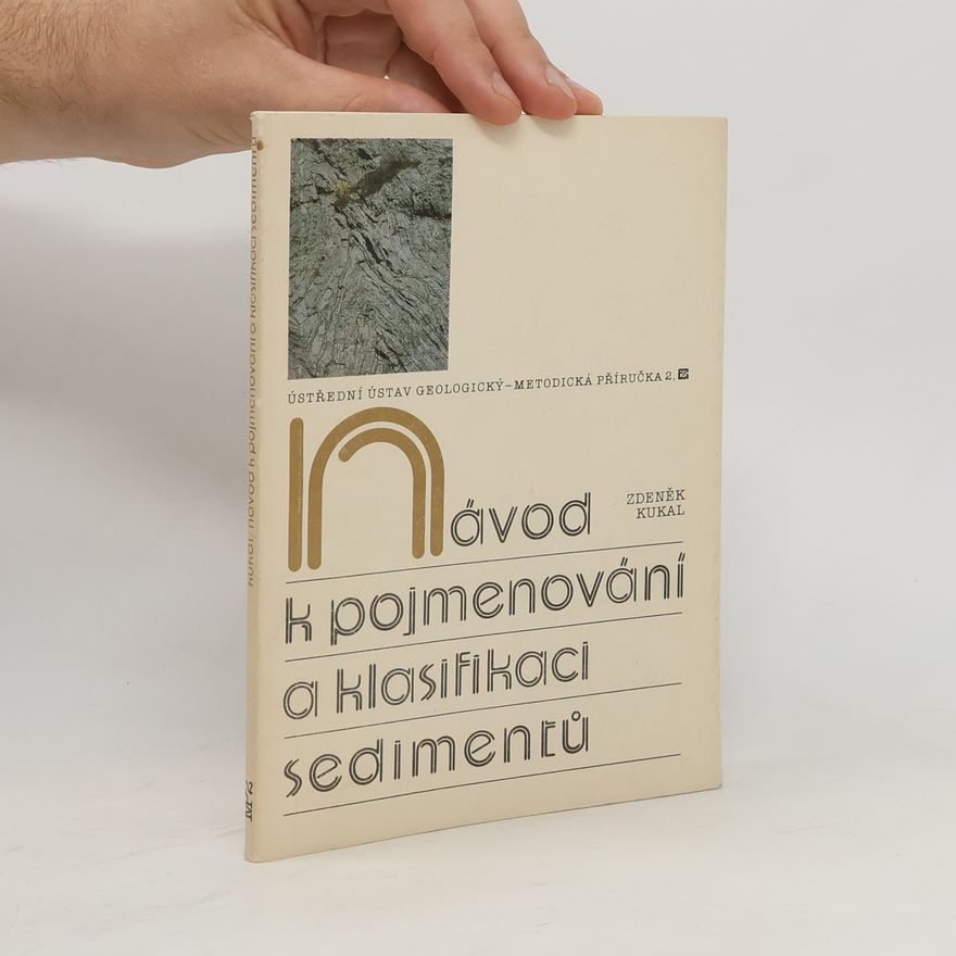 Zdeněk Kukal Návod k pojmenování a klasifikaci sedimentů