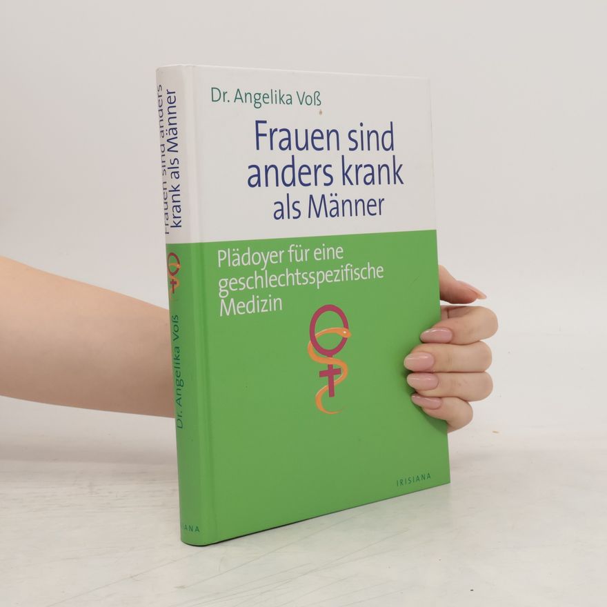 Angelika Voß Frauen sind anders krank als Männer
