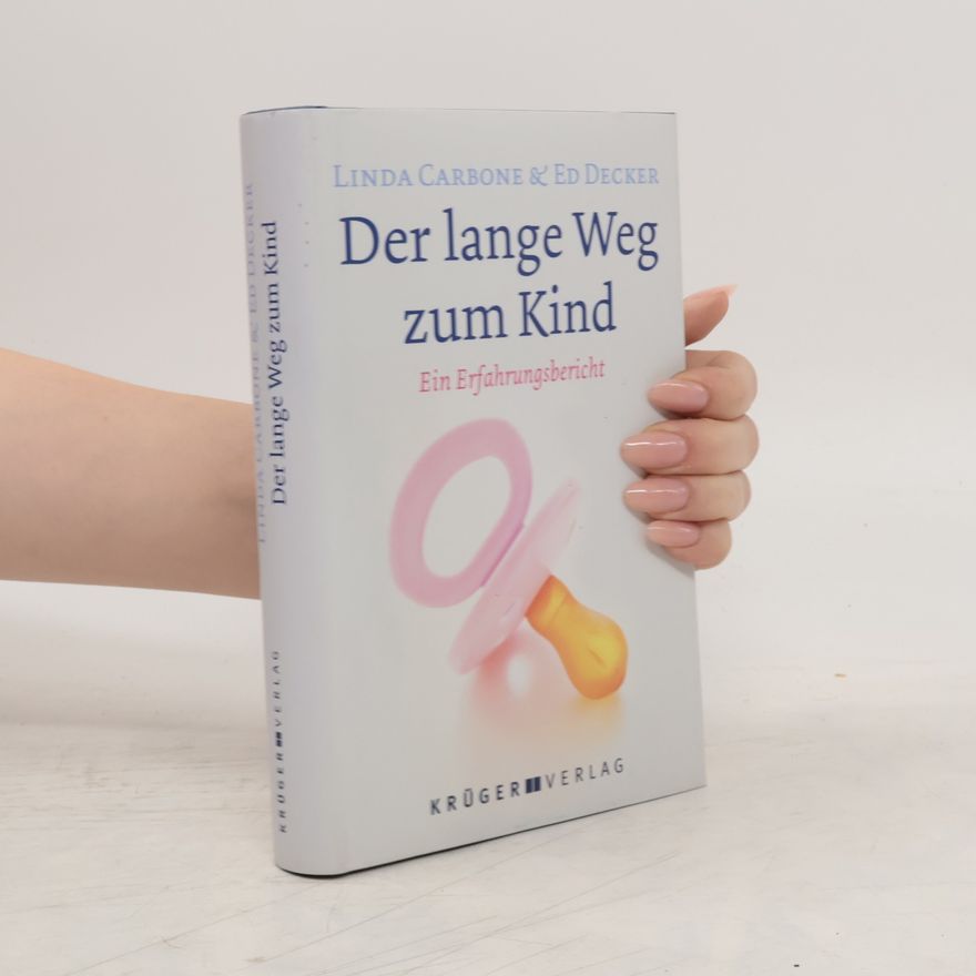 Linda Carbone Der lange Weg zum Kind