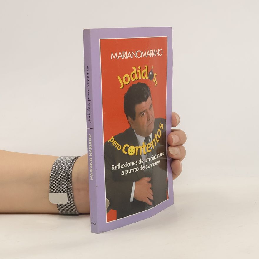 Mariano Mariano Jodidos, pero contentos