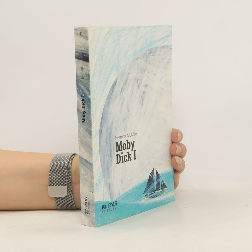 Herman Melville Moby Dick I