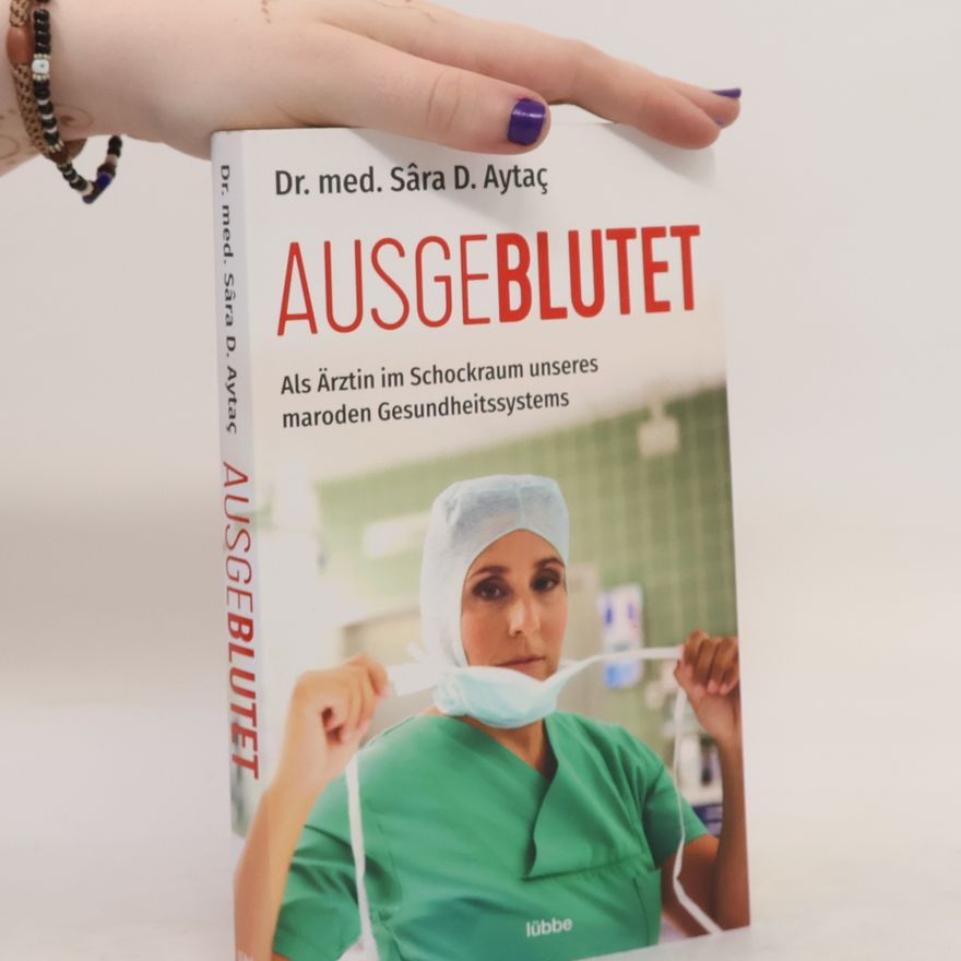 Sâra D. Aytaç Ausgeblutet