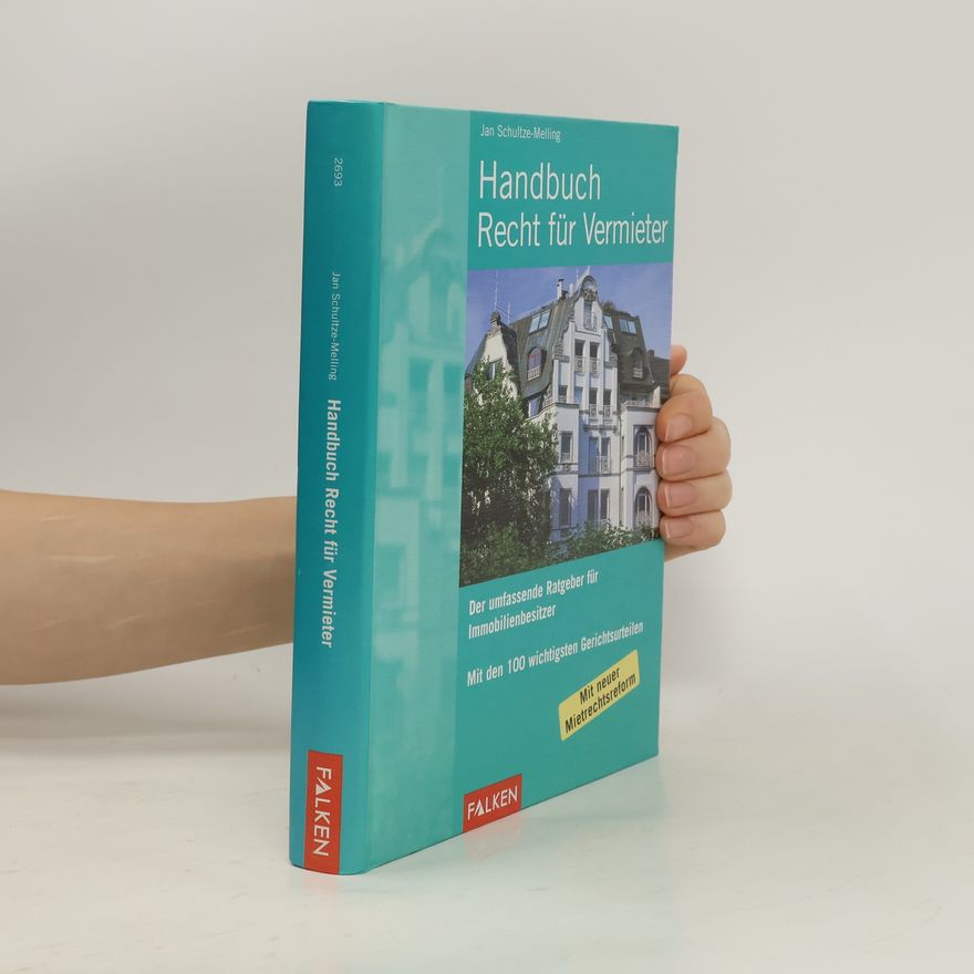 Jan Schultze Melling Handbuch Recht für Vermieter